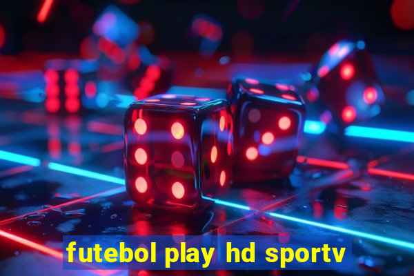 futebol play hd sportv